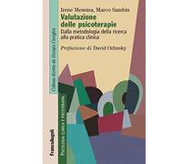 Valutazione delle psicoterapie. Dalla metodologia della ricerca alla pratica clinica