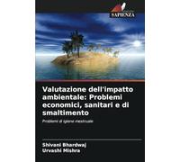 Valutazione dell'impatto ambientale: Problemi economici, sanitari e di smaltimento: Problemi di igiene mestruale