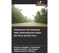 Valutazione dell'influenza della deforestazione totale del Parco del Rio Cocó