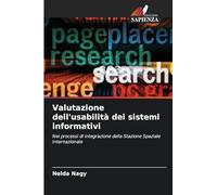 Valutazione dell'usabilità dei sistemi informativi: Nei processi di integrazione della Stazione Spaziale Internazionale