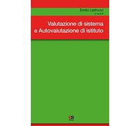 Valutazione di sistema e autovalutazione d'istituto