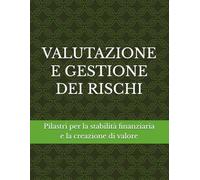 VALUTAZIONE E GESTIONE DEI RISCHI