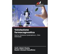 Valutazione farmacognostica: Studi su Parthenium hysterophorus L. (Fam. Asteraceae)