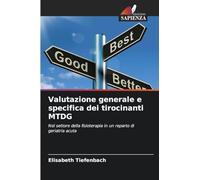 Valutazione generale e specifica dei tirocinanti MTDG: Nel settore della fisioterapia in un reparto di geriatria acuta