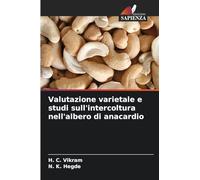 Valutazione varietale e studi sull'intercoltura nell'albero di anacardio
