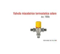 Valvola miscelatrice termostatica solare con bocchettoni da 3/4"