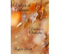 Valzer di Autunno: Fantasia per Violino e Orchestra