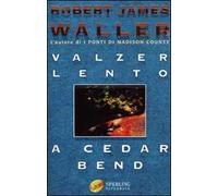 Valzer lento a Cedar Bend