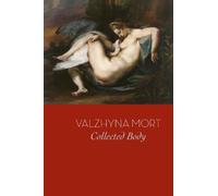Valzhyna Mort Collected Body (Tascabile)