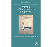 Vamba e «la grandezza dei piccoli». «Il giornalino della domenica» (1906-1911)