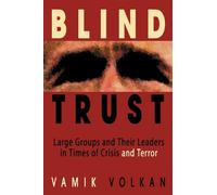 Vamik Volkan Blind Trust (Copertina rigida)