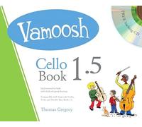 Vamoosh Cello Book 1.5