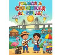 VAMOS A COLOREAR AL ZULIA: CONOCIENDO MI VENEZUELA