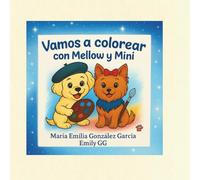 Vamos a colorear con Mellow y Mini