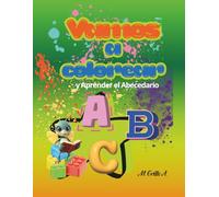VAMOS A COLOREAR Y APRENDER EL ABECEDARIO