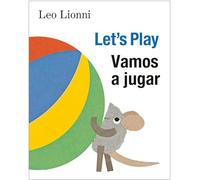 Vamos a jugar (Let's Play, Spanish-English Bilingual Edition): Edición bilingüe español/inglés
