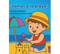 ¡Vamos a la playa! - Actividades divertidas para niños de 3 años - Especial Verano en la Playa: Libro de colorear, unir puntos, contar objetos, ... Ideal para aprender y divertirse este verano.