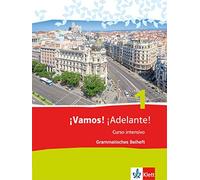 ¡Vamos ¡Adelante Curso intensivo 1: Grammatisches Beiheft 1. Lernj (Broschüre)