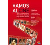 Vamos al cine: Articulos Y Actividades Para El Trabajo Con Peliculas En La Clase De Espanol