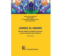 ¡Vamos al grano Manual rápido de español comercial y socio-económico para...
