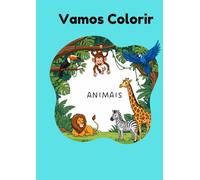 Vamos Colorir: Animais