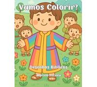 Vamos Colorir?: Desenhos Bíblicos