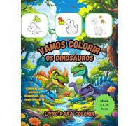 Vamos Colorir os Dinossauros: Livro para colorir os Dinossauros
