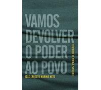 vamos devolver o poder ao povo ideias para o brasil