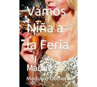Vamos Niña a la Feria: Maclug