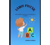 VAMOS PINTAR: Uma maneira divertida de aprender o alfabeto
