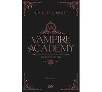 Vampire Academy - Blaues Blut: Hardcover-Ausgabe: 02