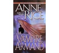 [Vampire Armand] [By: Rice, Anne] [February, 2010]