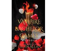 Vampire Bachelor Games: Wedlock