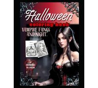Vampire fangs and night: halloween coloring book