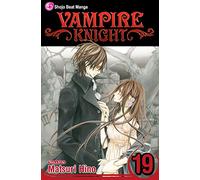Vampire Knight, Vol. 19 : Volume 19