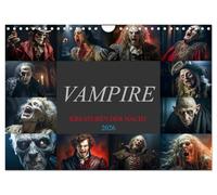 Vampire - Kreaturen der Nacht (Wandkalender 2026 DIN A4 quer), CALVENDO Monatskalender: Entdecke die Vielfalt der Vampire und lass dich von ihrer dunklen Anziehungskraft verzaubern.