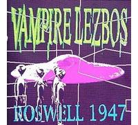 Vampire Lezbos - Roswell 1947