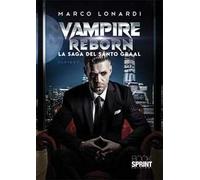 Vampire reborn. La saga del Santo Graal