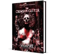 Vampire: The Masquerade 5th Edition Roleplaying Game the Crimson Gutter Chronicl