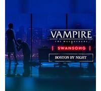 Vampire: The Masquerade - Swansong BOSTON BY NIGHT (DLC) (PC) Steam Key - GLOBAL