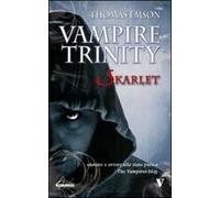 Vampire trinity. Skarlet
