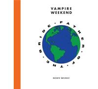 Vampire Weekend - Father Of The Bride
