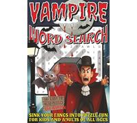 Vampire Word Search: Easy To Read Print With 50+ Puzzles About Vampires, Fantasy, Spooky Creatures, And More | 6x9 inch, 110 pages | Gift For Holidays, Vacations, and Spare Time