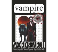 Vampire Word Search Puzzle Book: Word Search Puzzle with Easy-to-Read print about Vampires, Werewolves, Legends, and Hidden Mysteries | 6x9 Size, 112 ... for Vacations, Holidays, and Leisure Time
