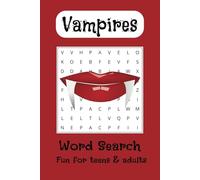 Vampire Word Search Puzzle Book: Word Searches with easy to read print about Vampires, Dracula, Nosferatu | 6x9 Inches, 110 Pages | 50 + Puzzles… Great Gift for Vacations, Holidays, And Free Times