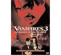 Vampires 3 - la dernière éclipse du soleil