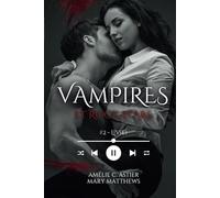 Vampires et Rock Stars, Tome 2 : Liv(e)