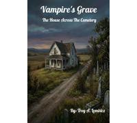 Vampire's Grave: The House Across The Cemetery: 2