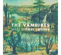 Vampires - Vampires Meet Lionel Loueke