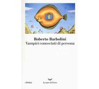Vampiri conosciuti di persona